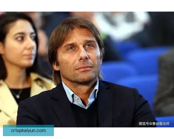 孔蒂比赛阅读分析：战术布置与球队表现趋势逐渐清晰